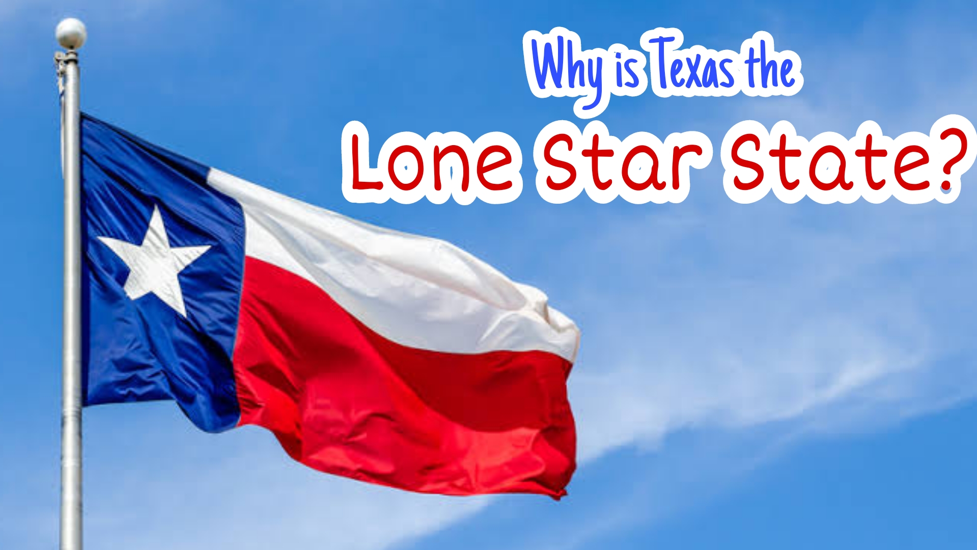 Why is Texas the Lone Star State? Times of Austin