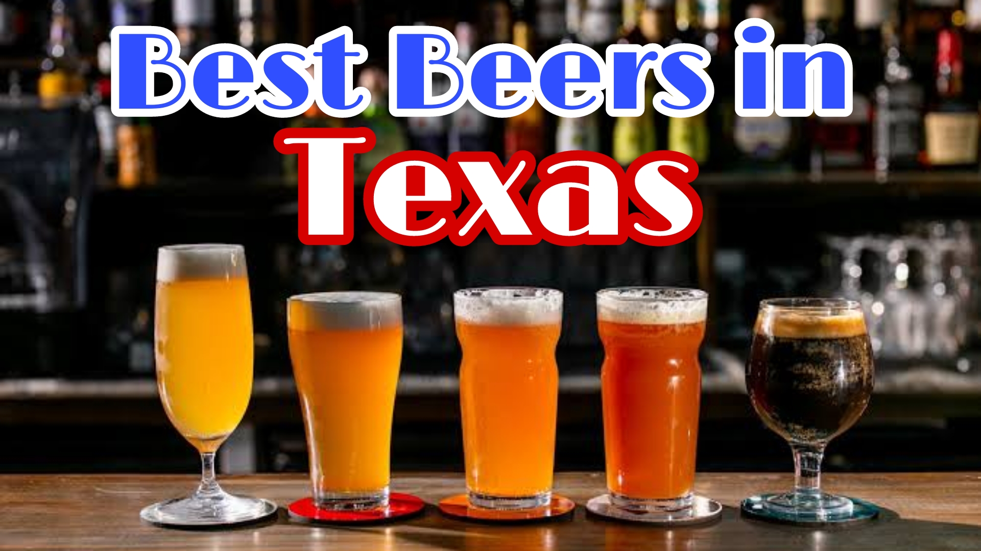 Best beers in Texas